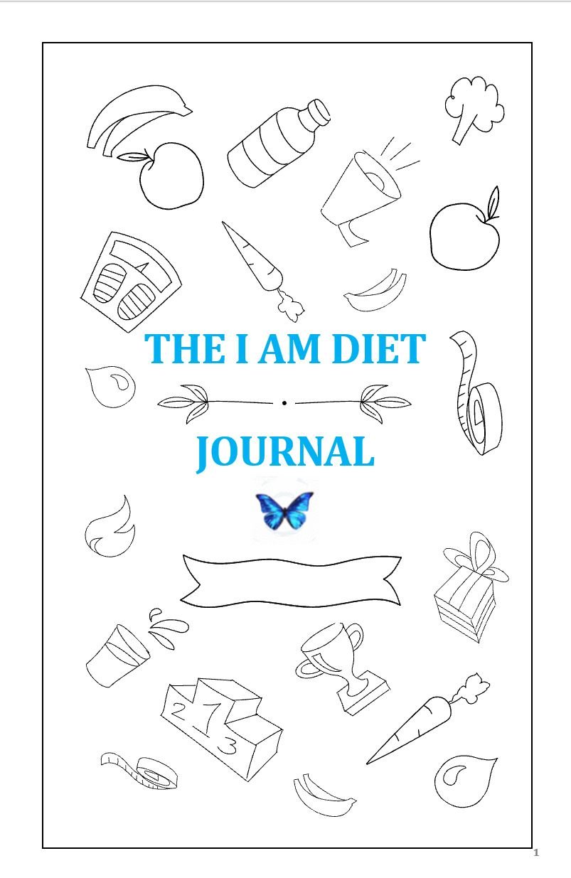 The I AM DIET Journal The I AM DIET